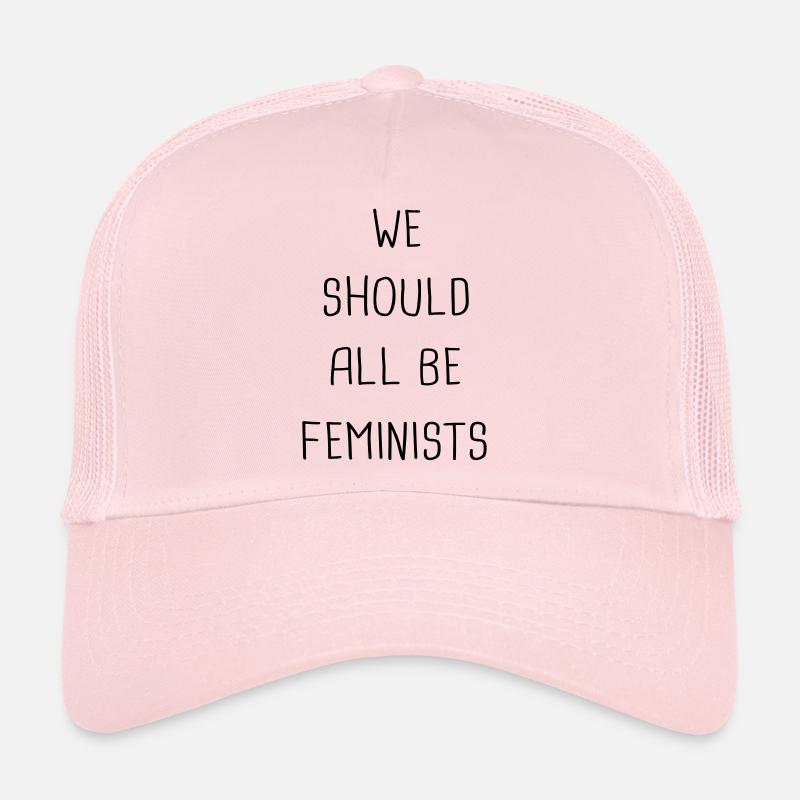 we should all be feminist Trucker Cap