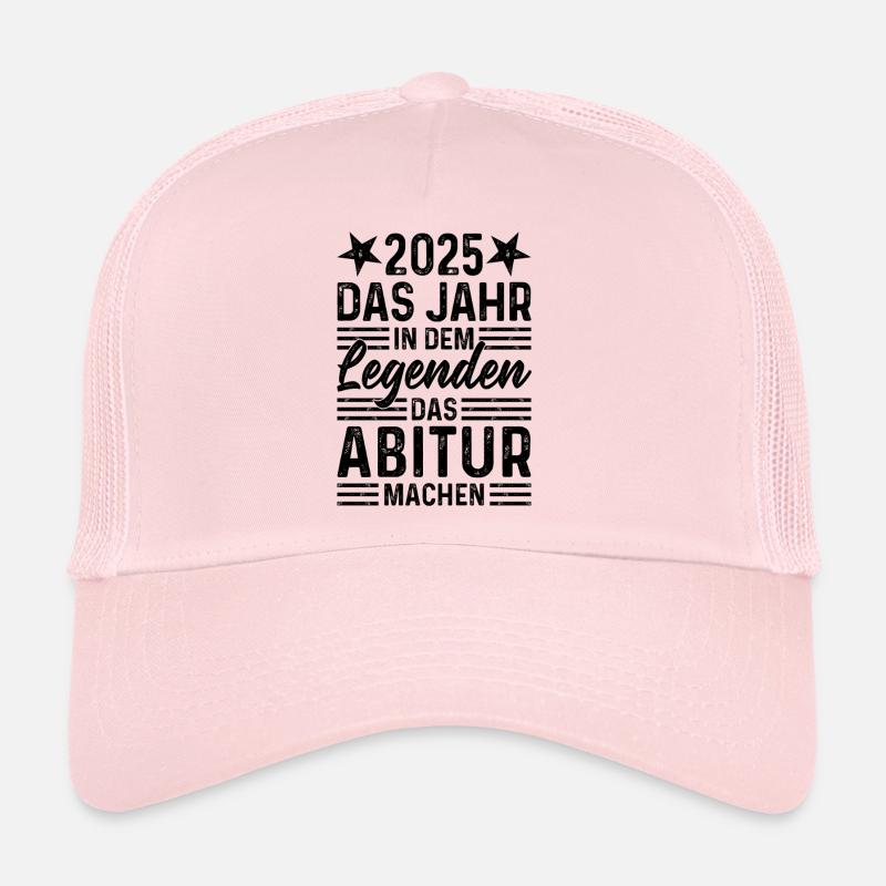 2025 Das Jahr in dem Legenden das Abitur machen - Trucker Cap - Hellrosa