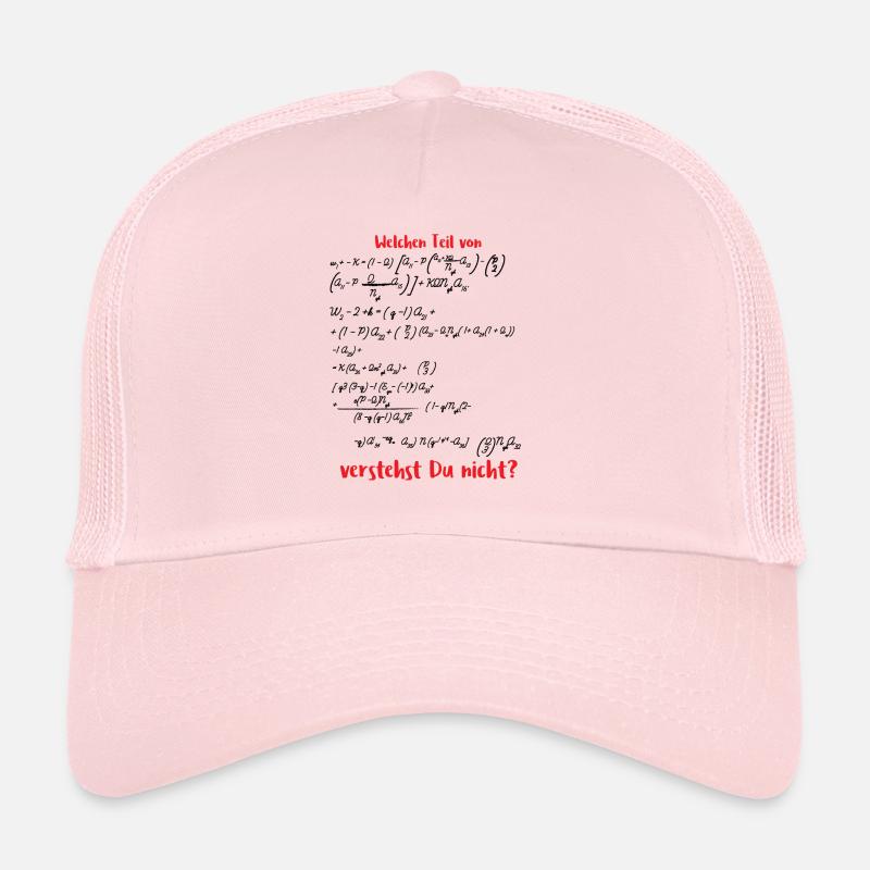 Mathematik / Physik / Nerd: Welchen Teil von ... - Trucker Cap - Hellrosa