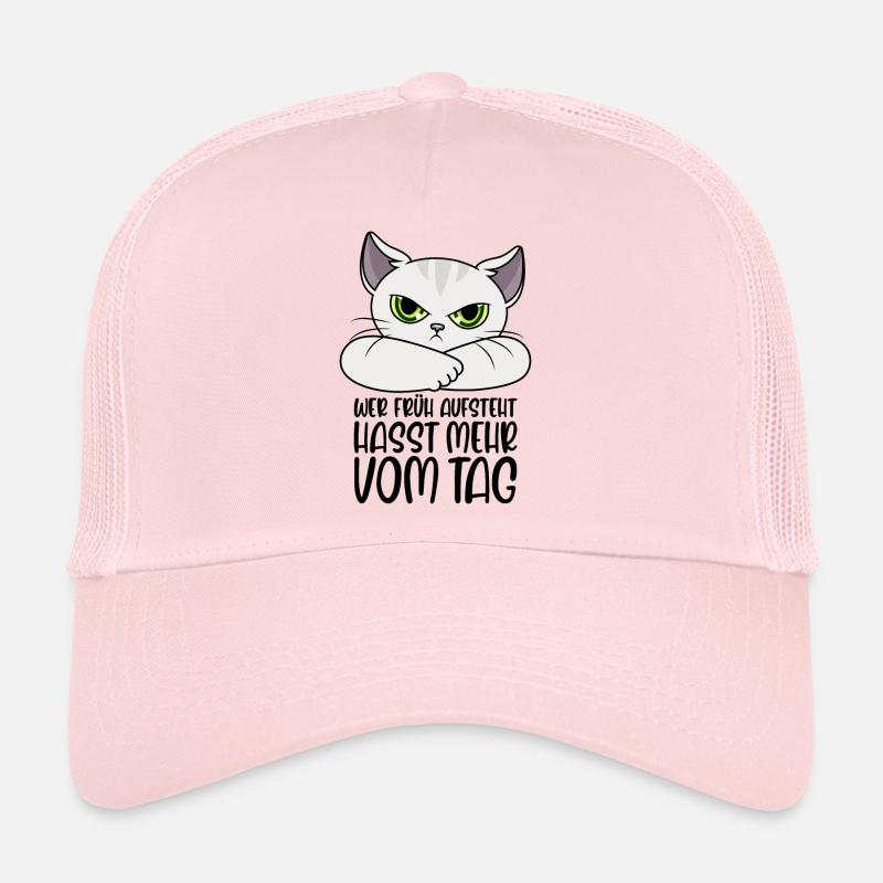 Katze Sprüche Wer früh aufsteht hasst mehr vom Tag Trucker Cap