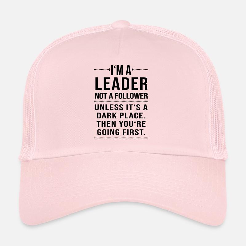 Im un leader pas un suiveur Casquette trucker 