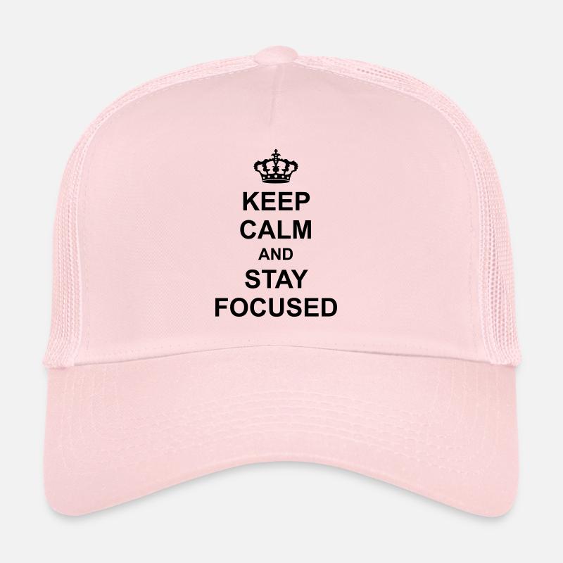 keep calm and stay focused koenig krone plakat spr Trucker Cap