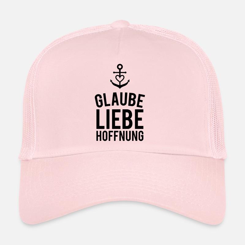 Glaube Liebe Hoffnung Trucker Cap