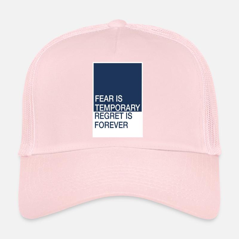 Fear passes, remorse remains Trucker Cap