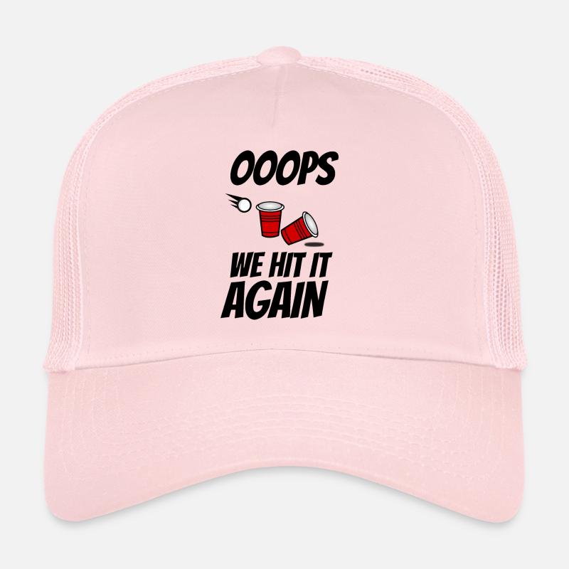 Oops we hit it again Beer Pong Trucker Cap