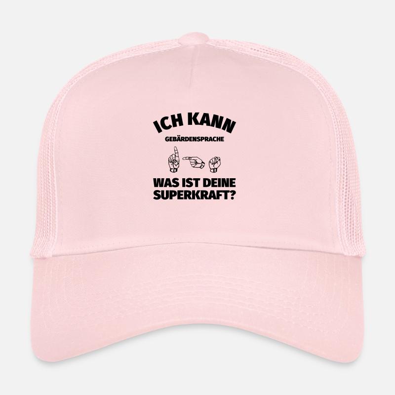 Ich kann Gebärdensprache! Was ist deine Superkraft - Trucker Cap - Hellrosa