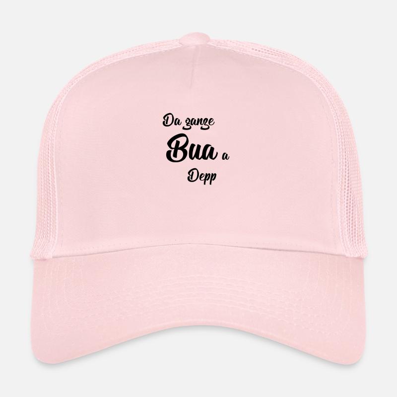 Da ganze Bua a Depp - Trucker Cap - Hellrosa