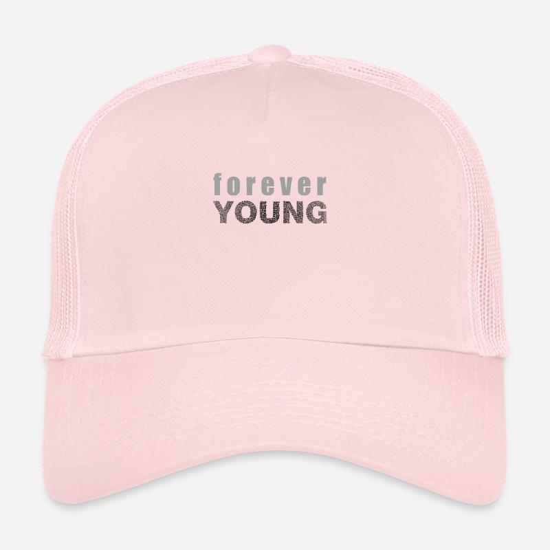 Forever Young éternel cadeau de jeunesse idée - Casquette trucker - rose pâle