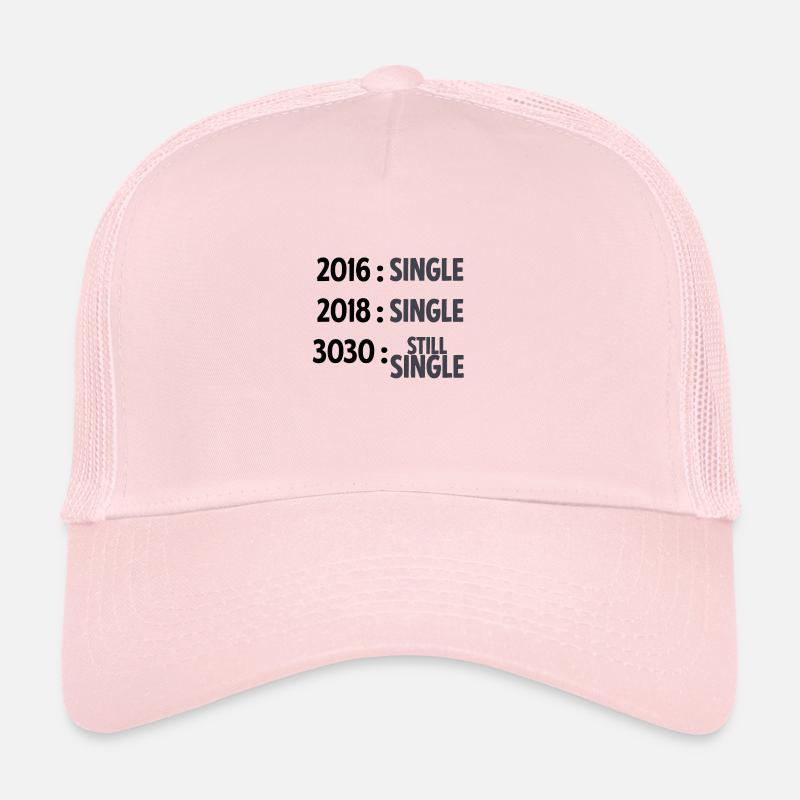 Single but not alone gift gift idea Trucker Cap