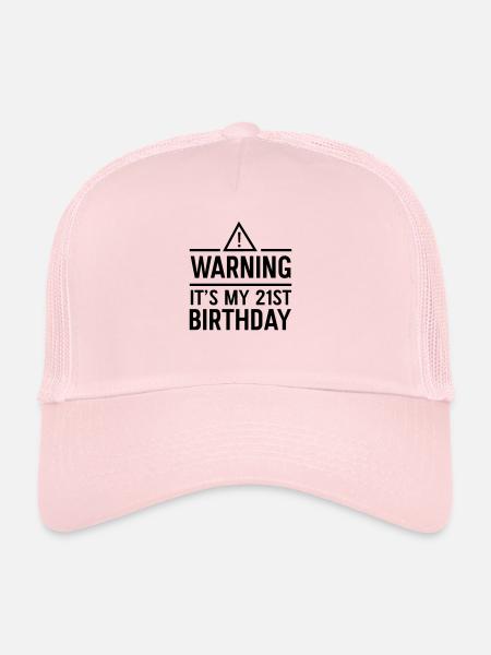 Warning It's My 21st Birthday - Trucker Cap - pale pink - Front