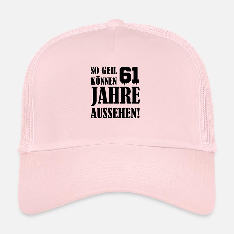 61 years can look so cool Trucker Cap