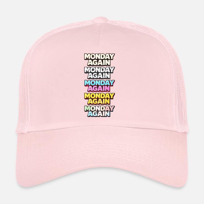 Monday Again Color Typography Trucker Cap