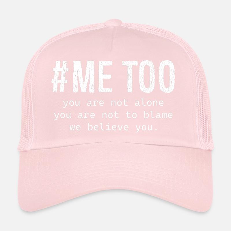 Moi aussi tu n’es pas seul tu n’es pas à blâmer Casquette trucker 