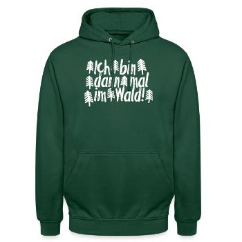 Ich bin dann mal im Wald! für Jagd & Wandern - Unisex Hoodie - Flaschengrün - Vorne - Alina (178cm) & Michal (187cm)