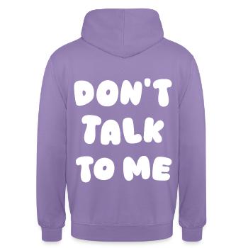 Dont Talk To Me - Unisex Hoodie - Lavendel - Hinten - Michal (187cm)