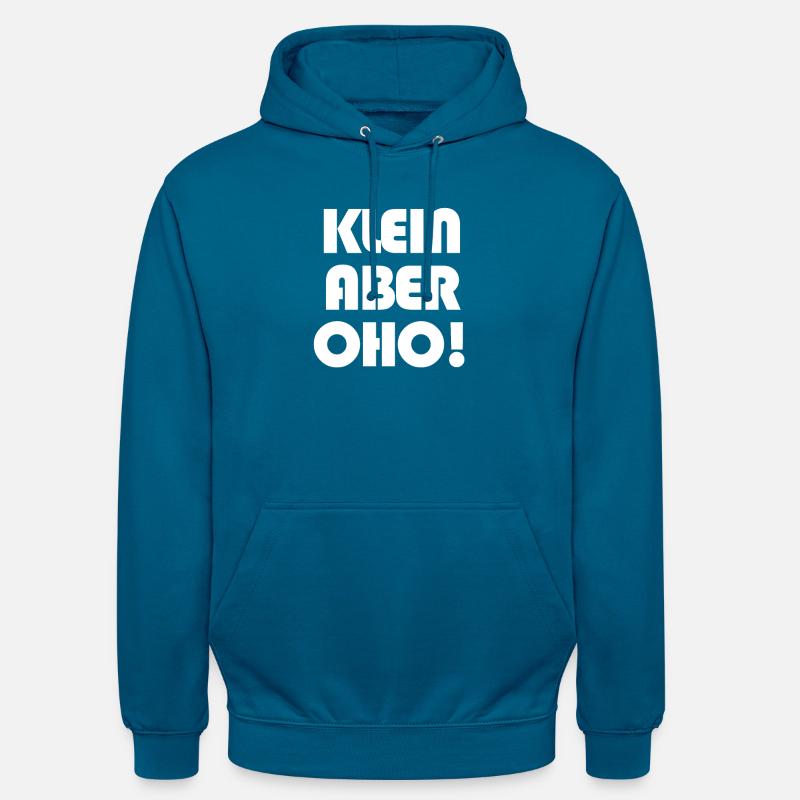Klein aber OHO! - Unisex Hoodie - Tiefseeblau 