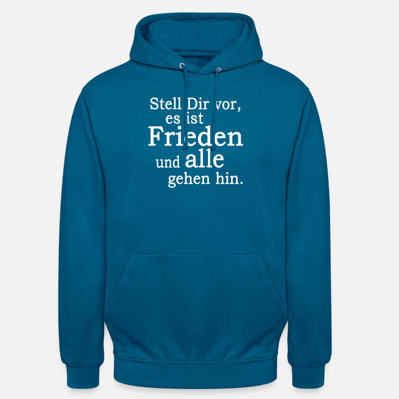 Stell Dir Vor FRIEDEN... - Unisex Hoodie - Tiefseeblau 