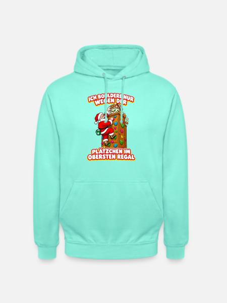 Lustiges Boulder Weihnachtsgeschenk Nikolaus - Unisex Hoodie - Mint