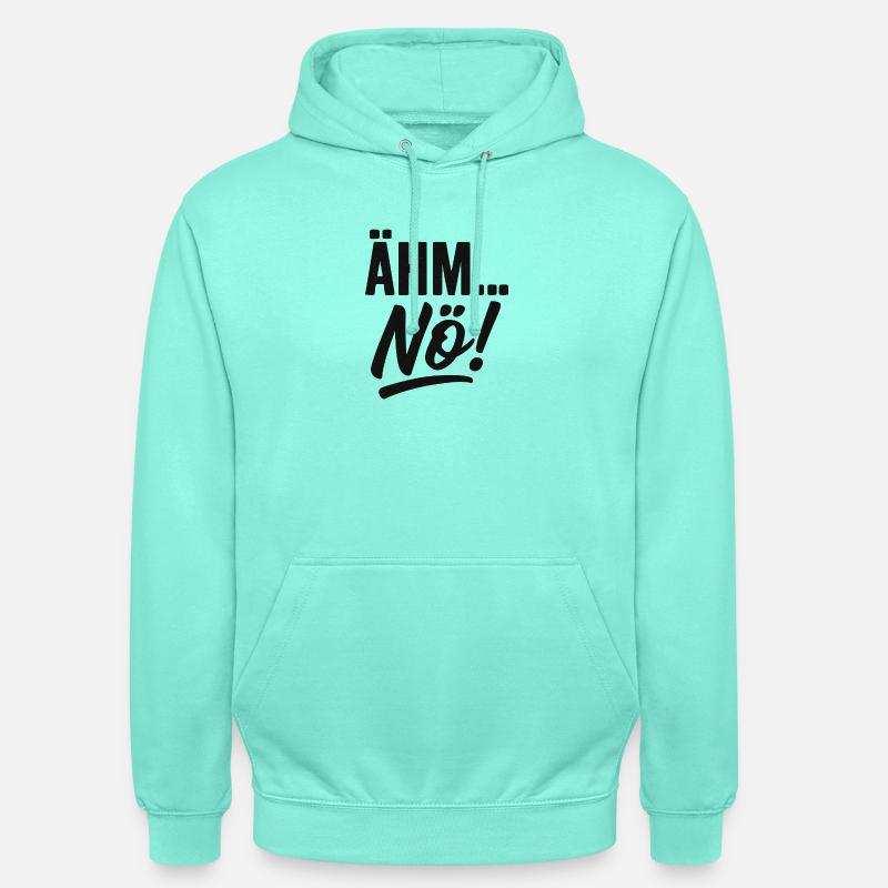 Euh, non, drôle de dire - Sweat-shirt à capuche unisexe - menthe