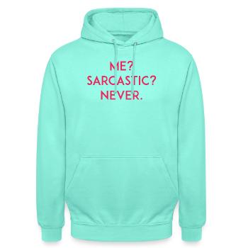 Ich? Sarkastisch? Niemals - Unisex Hoodie - Mint - Vorne - AI Model Male 185 light (185cm) & AI Model Female 180 light (180cm)
