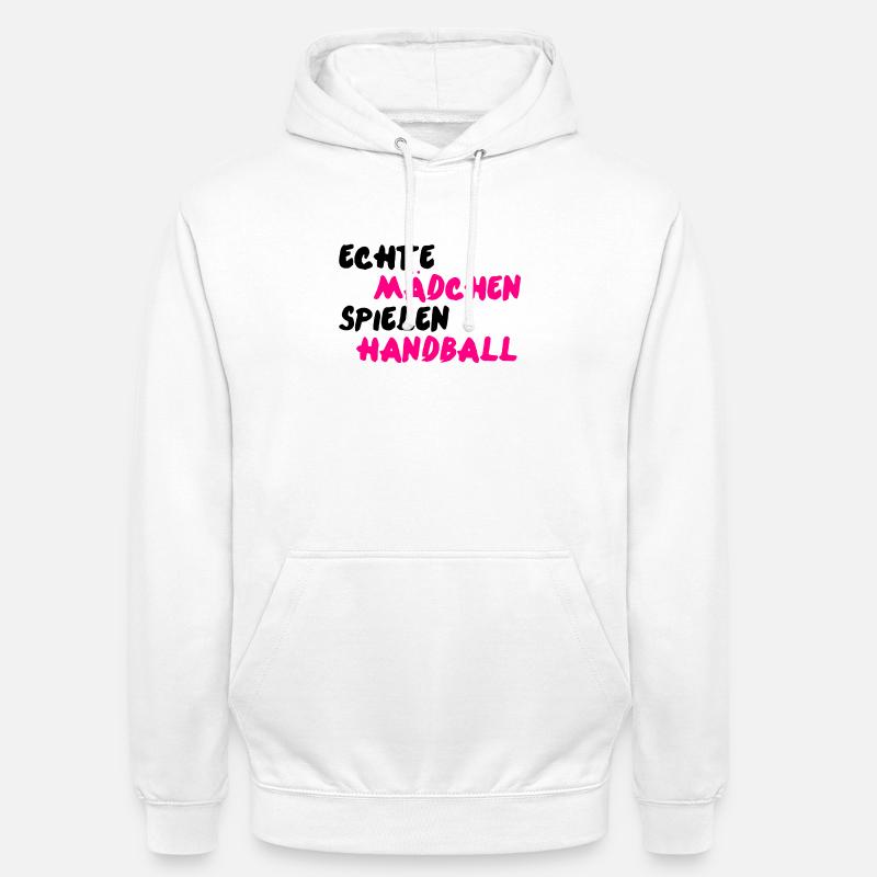 Echte Mädchen spielen Handball - Unisex Hoodie - Weiß