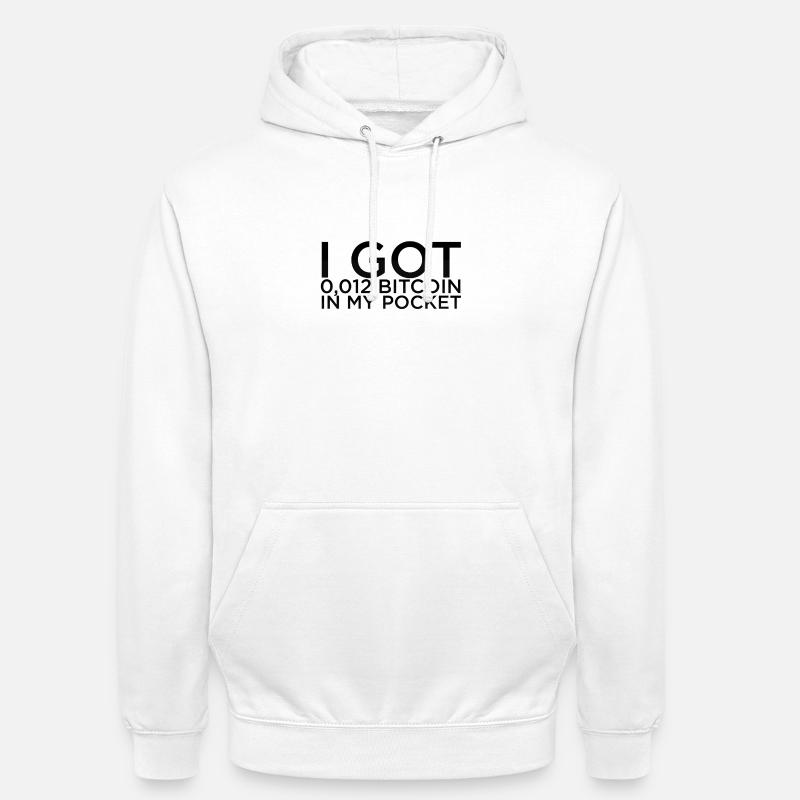 Bitcoin Spruch - Unisex Hoodie - Weiß