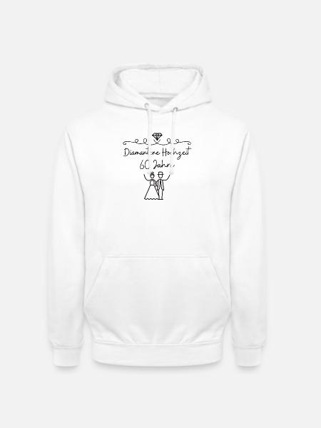 Diamantene Hochzeit 60 Jahre Hochzeitstag Jubiläum - Unisex Hoodie - Weiß
