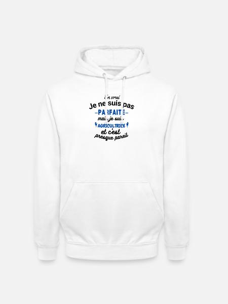 Pas parfaite mais Agricultrice - Sweat-shirt à capuche unisexe - blanc