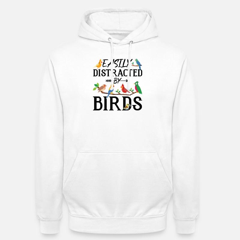 Facilement distrait par les oiseaux - Sweat-shirt à capuche unisexe - blanc