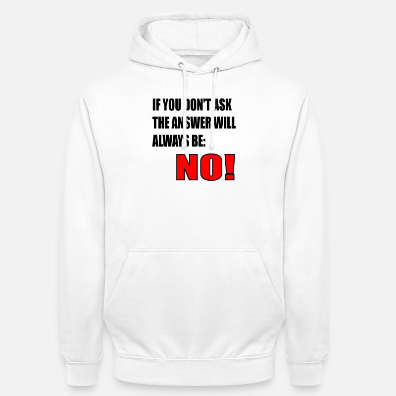 CITATION DE COURAGE - RÉPONSE NON - Sweat-shirt à capuche unisexe - blanc