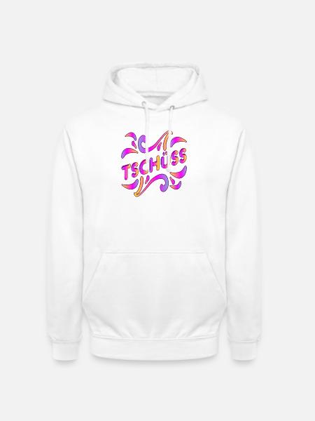ABSCHIED TSCHÜSS - Unisex Hoodie - Weiß