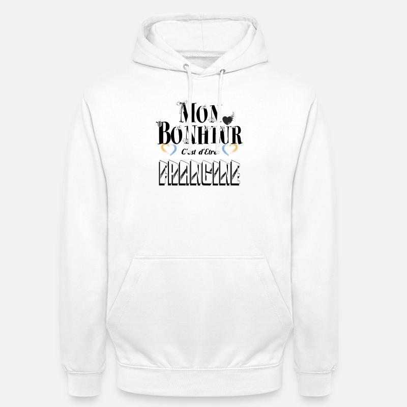 Mon Bonheur C'est d'Etre Frangine - Sweat-shirt à capuche unisexe - blanc