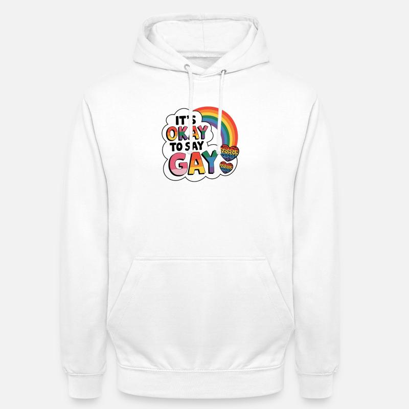 C’est bien de dire gay - Sweat-shirt à capuche unisexe - blanc