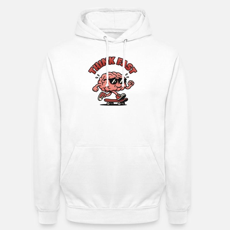 Pense à Fast Brain Skate - Sweat-shirt à capuche unisexe - blanc