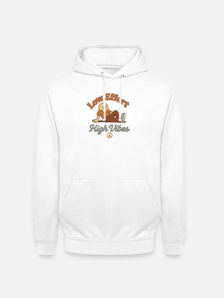 Low Effort – High Vibes - Unisex Hoodie - Weiß