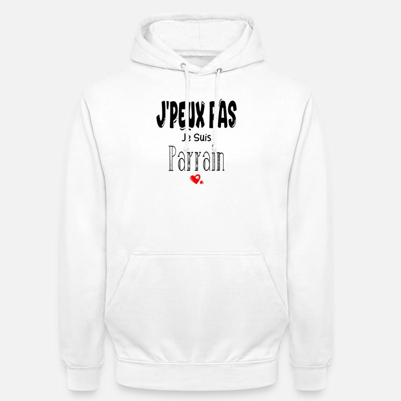 J'Peux Pas Je suis Parrain - Sweat-shirt à capuche unisexe - blanc