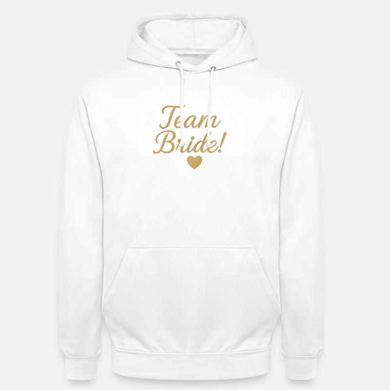 Team Bride Gold Script Design. Wedding - Unisex Hoodie - white