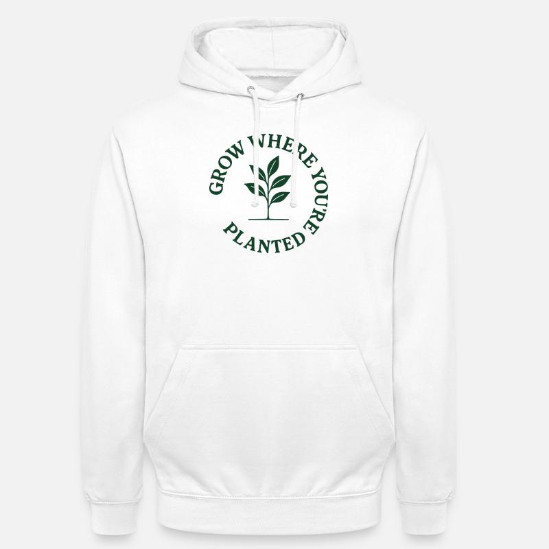 Évoluez là où vous êtes - Sweat-shirt à capuche unisexe - blanc
