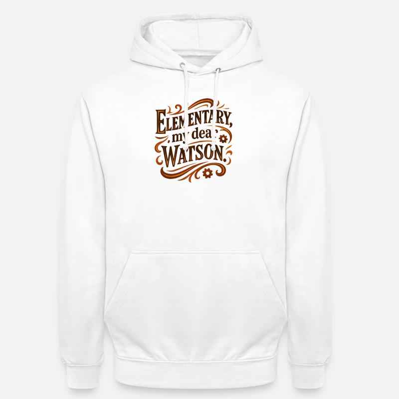 Elementary my dear Watson - Unisex Hoodie - white
