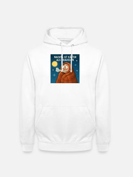 It's colder at night than outside - Unisex Hoodie - white