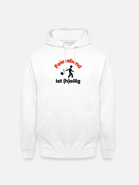 Feierabend ist (h)eilig – Büroflucht, Kollegen - Unisex Hoodie - Weiß