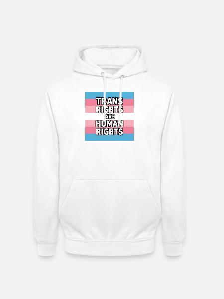 Trans-Rechte sind Menschenrechte – Pride Tee - Unisex Hoodie - Weiß
