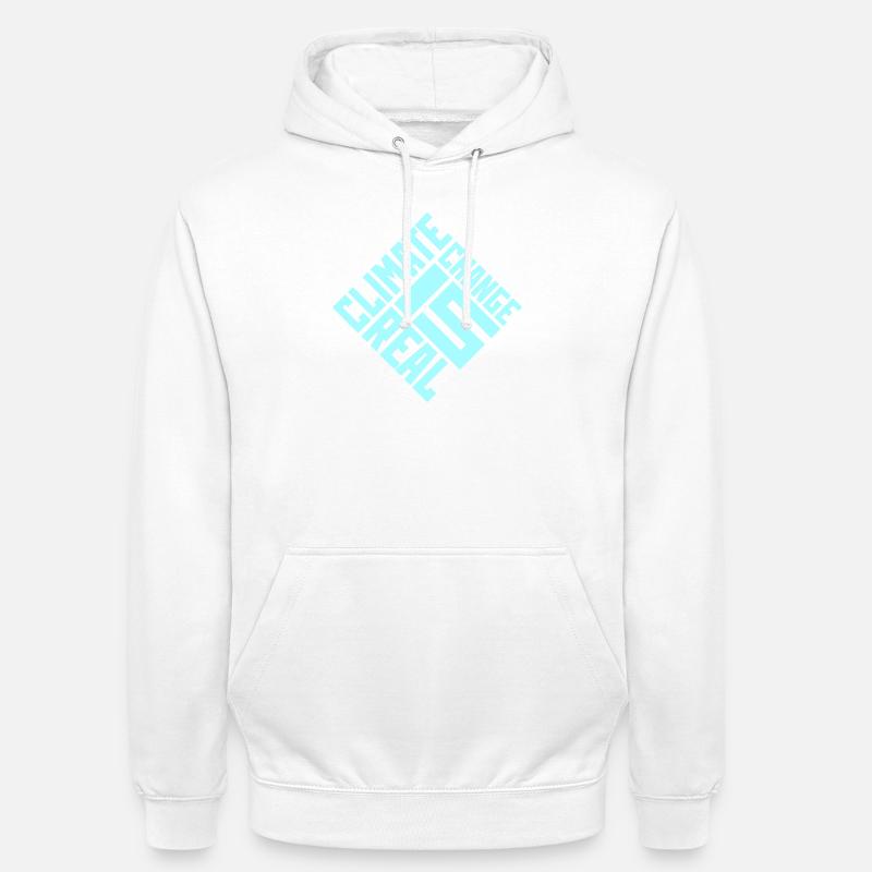 Climate Change Is Real Klimawandel Wissenschaft - Unisex Hoodie - Weiß