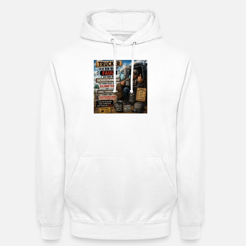 Trucker Lebensmodus: Kaffee und Freiheit - Unisex Hoodie - Weiß