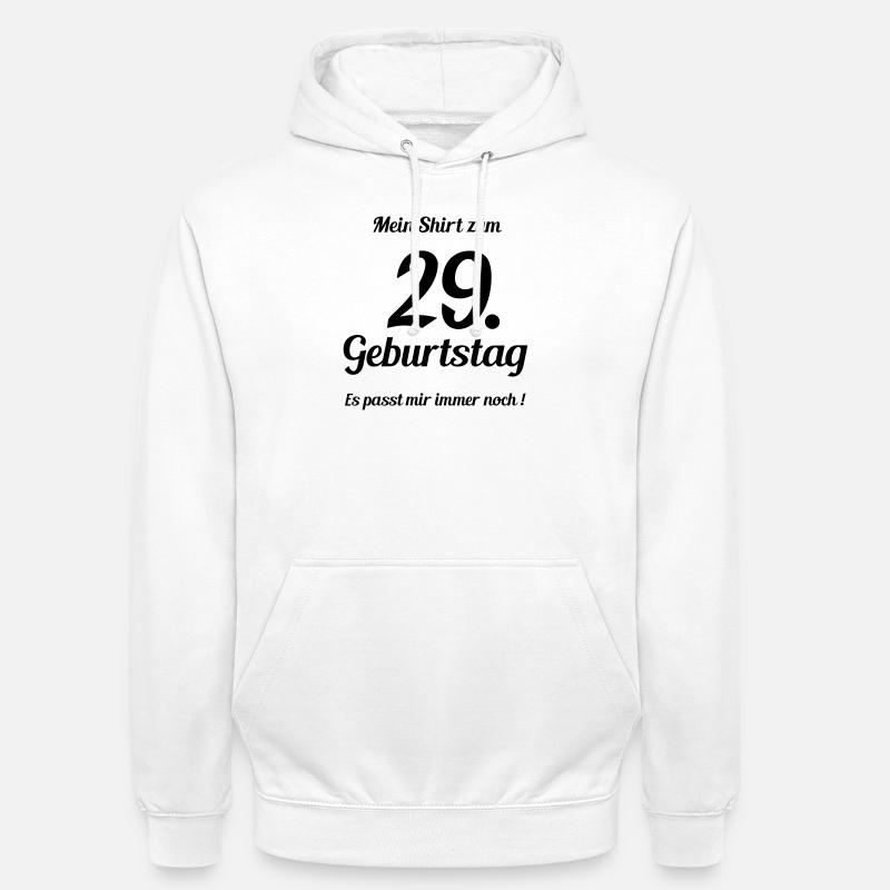 Passt seit 29 - Unisex Hoodie - Weiß