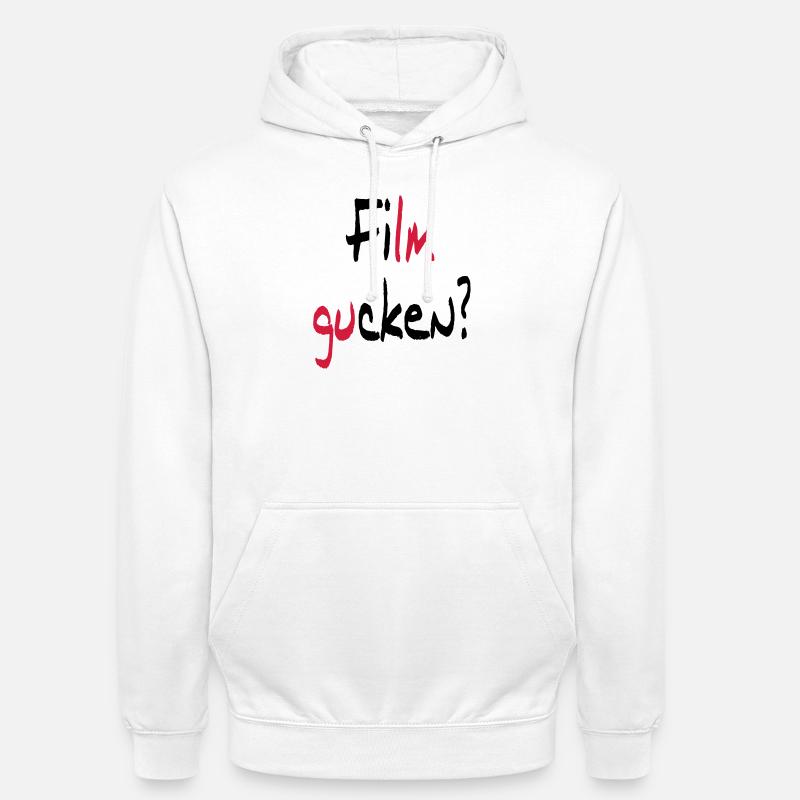 Film gucken? oder Ficken? - Unisex Hoodie - Weiß