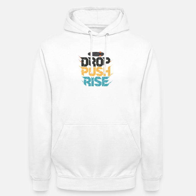Drop Push Rise Skateboard Art - Sweat-shirt à capuche unisexe - blanc