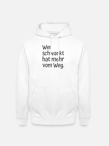 Festival Spruch - Unisex Hoodie - Weiß