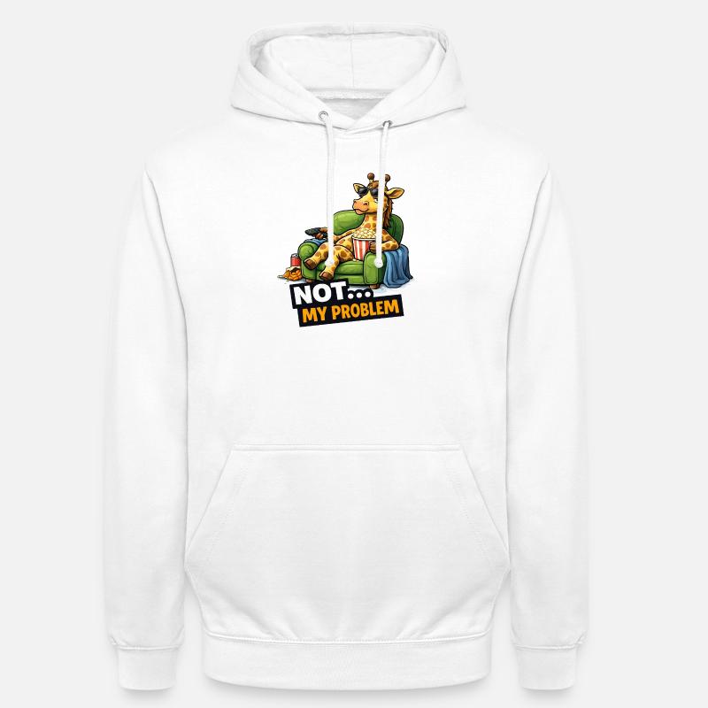 Not My Problem Giraffe Couch Meme - Unisex Hoodie - white