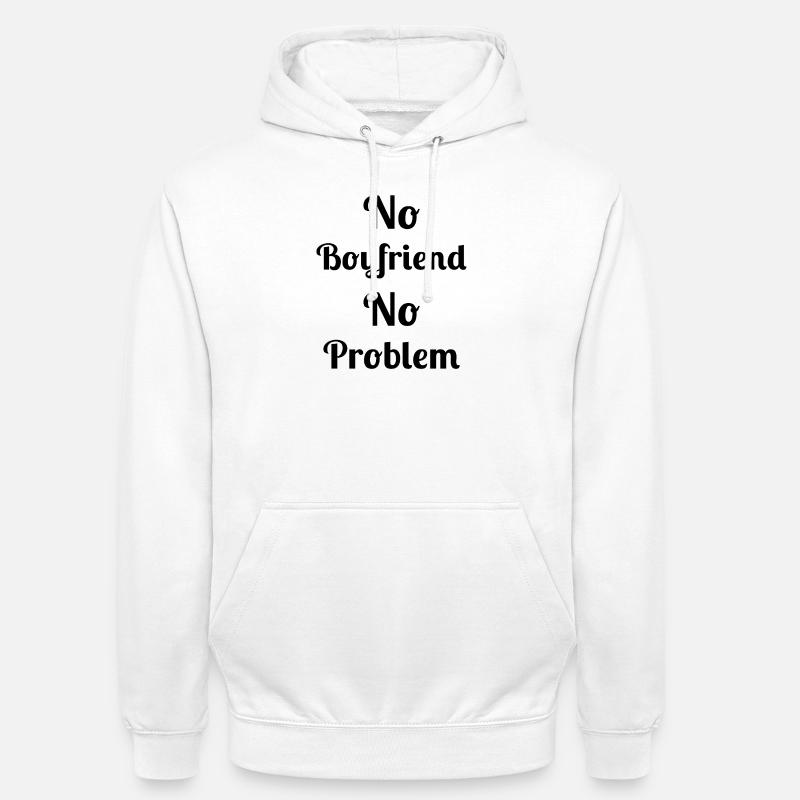 Kein Freund, kein Problem - Unisex Hoodie - Weiß
